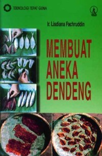 Teknologi Tepat Guna: Membuat Aneka Dendeng