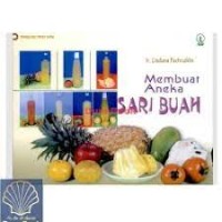 Membuat Aneka Sari Buah