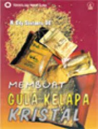 Teknologi Tepat Guna: Membuat Gula Kelapa Kristal