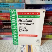 Seri Gramedia Mangement  Action Guides: Membuat Presentasi yang Efektif=Making Effective Presentations