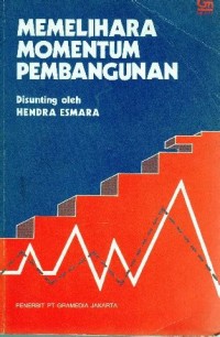 Memelihara Momentum Pembangunan