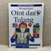 Mempelajari Otot dan Tulang