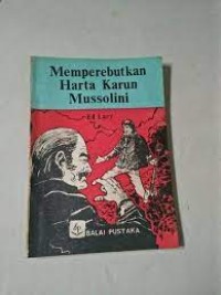 Memperebutkan Harta Karun Mussolini