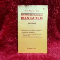 Mempertanggungjawabkan Iman Katolik [Buku ke-2]