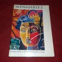 Menagerie [Jilid 2]: Indonesia Fiction, Poetry, Photographs, Essays