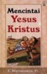 Mencintai Yesus Kristus