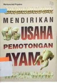 Mendirikan Usaha Pemotongan Ayam