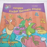 Mengapa Kodok Bermain Musik