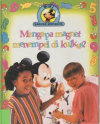 Mengapa Magnet Menempel di Kulkas?