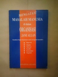 Mengatasi Masalah Manusia di dalam Organisasi