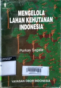 Mengelola Lahan Kehutanan Indonesia