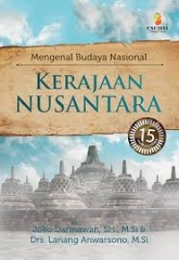 Image of Mengenal Budaya Nasional : Kerajaan Nusantara