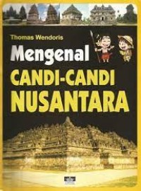 Mengenal Candi-candi Nusantara