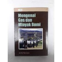 Mengenal Gas dan Minyak Bumi