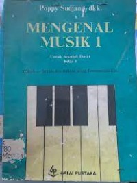 Mengenal Musik [1] : Untuk SD Kelas I