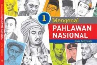 Mengenal Pahlawan Nasional [1]