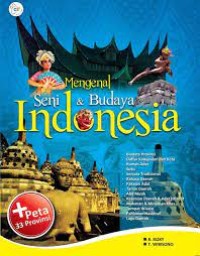 Mengenal Seni dan  Budaya Indonesia