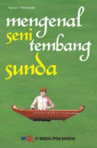 Mengenal Seni Tembang Sunda