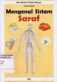 Anatomi Tubuh Manusia: Mengenal Sistem Saraf