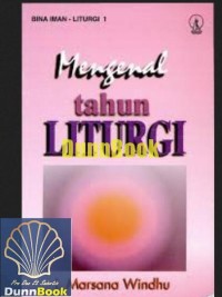 Mengenal Tahun Liturgi