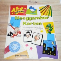 Menggambar Kartun: Membuat Tokoh Kartun & Cerita Komik yang Menyenangkan