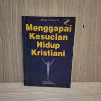 Menggapai Kesucian Hidup Kristiani