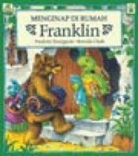 Menginap di Rumah Franklin