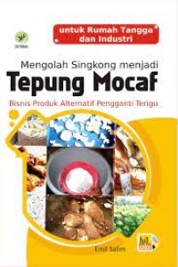 Mengolah Singkong Menjadi Tepung Mocaf