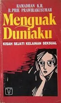 Menguak Duniaku: KIsah Sejati Kelainan Seksual