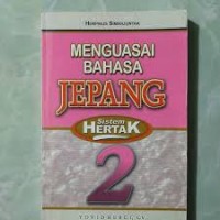 Menguasai Bahasa Jepang Sistem Hertak [2]