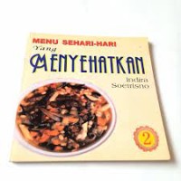 Menu Sehari-hari yang Menyehatkan [Jilid 2]