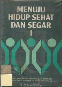 Menuju Hidup Sehat dan Segar [1]