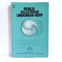 Menuju Kelestarian Lingkungan Hidup