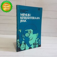 Menuju Kesejahteraan Jiwa