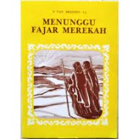 Menunggu Fajar Merekah