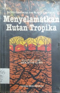 Menyelamatkan Hutan Tropika