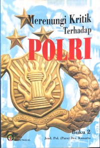 Merenungi Kritik Terhadap Polri [Jilid 2]