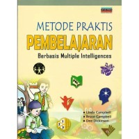 Metode Praktis Pembelajaran : Berbasis Multiple Intelligences