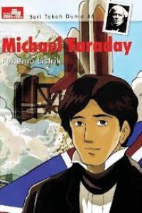 Michael Faraday : Penemu Listrik