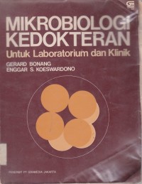 Mikrobiologi Kedokteran: untuk Laboratorium & Klinik