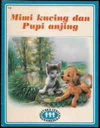 Mimi Kucing dan Pupi Anjing