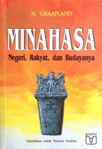 Minahasa: Negeri, Rakyat dan Budayanya