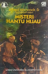 Misteri Hantu Hijau