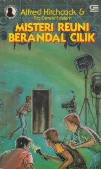 Misteri Reuni Berandal Cilik