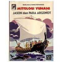 Mitologi Yunani [15] : Jason dan Para Argonot