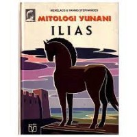 Mitologi Yunani [16] : Ilias