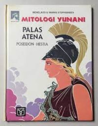 Mitologi Yunani [6] : Palas Atena