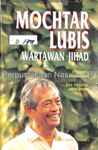 Mochtar Lubis= Wartawaan Jihad