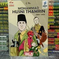 Mohammad Husni Thamrin : Kampiun Kaum Nasionalis di Dewan Rakyat (1894-1941)