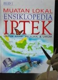 Muatan Lokal Ensiklopedia Iptek [3]